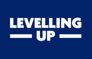 Levelling Up Flagship Policy